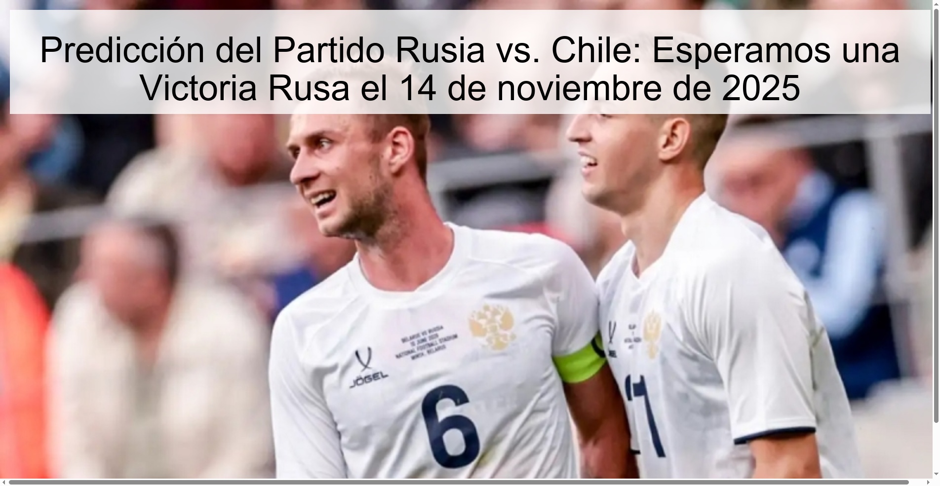 Predicción del Partido Rusia vs. Chile: Esperamos una Victoria Rusa el 14 de noviembre de 2025 1 323452