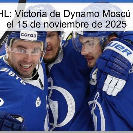 Predicción KHL: Victoria de Dynamo Moscú sobre Siberia el 15 de noviembre de 2025