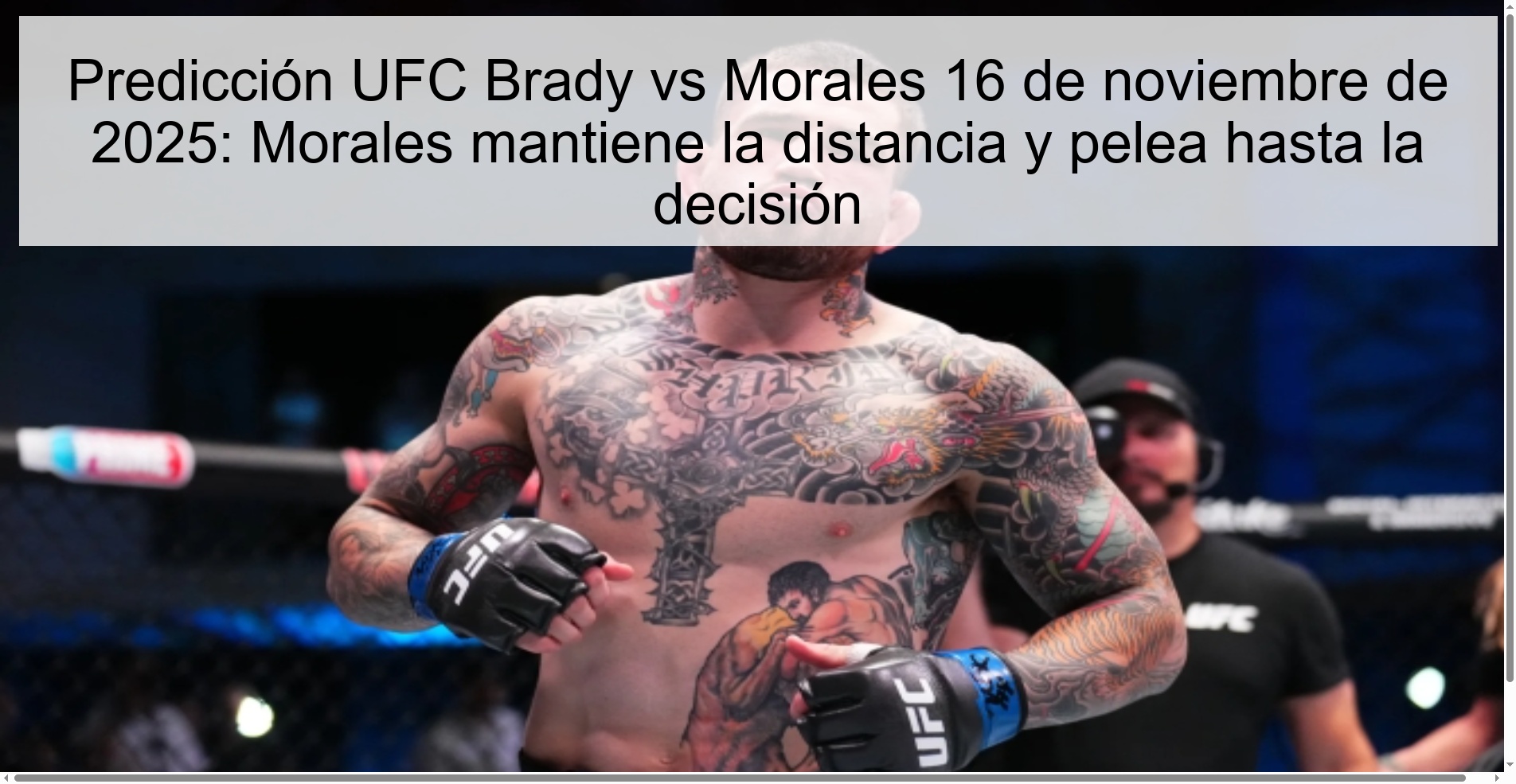 UFC Brady vs Morales Prediction November 16, 2025: Morales keeps his distance and fights to decision 1 323733 1