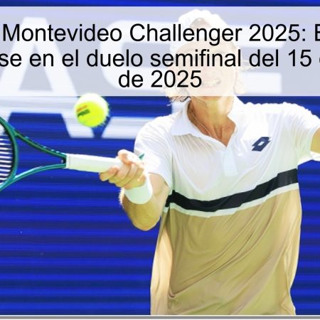 Predicción Montevideo Challenger 2025: Burruchaga vencerá a Buse en el duelo semifinal del 15 de noviembre de 2025