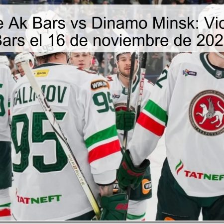 Predicción de Ak Bars vs Dinamo Minsk: Victoria para Ak Bars el 16 de noviembre de 2025