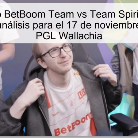 Pronóstico BetBoom Team vs Team Spirit – victoria esperada y análisis para el 17 de noviembre de 2025 en PGL Wallachia