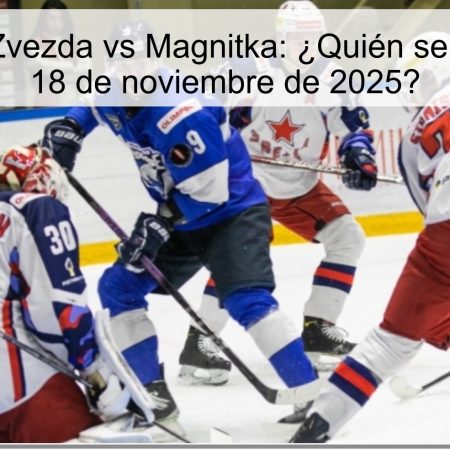Pronóstico Zvezda vs Magnitka: ¿Quién se impondrá el 18 de noviembre de 2025?