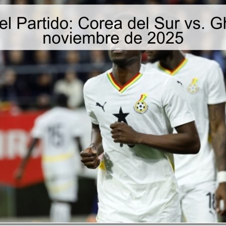 Pronóstico del Partido: Corea del Sur vs. Ghana – 18 de noviembre de 2025
