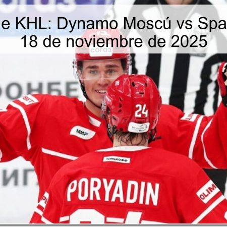 Pronóstico de KHL: Dynamo Moscú vs Spartak Moscú – 18 de noviembre de 2025