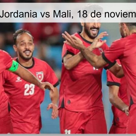 Pronóstico: Jordania vs Mali, 18 de noviembre de 2025