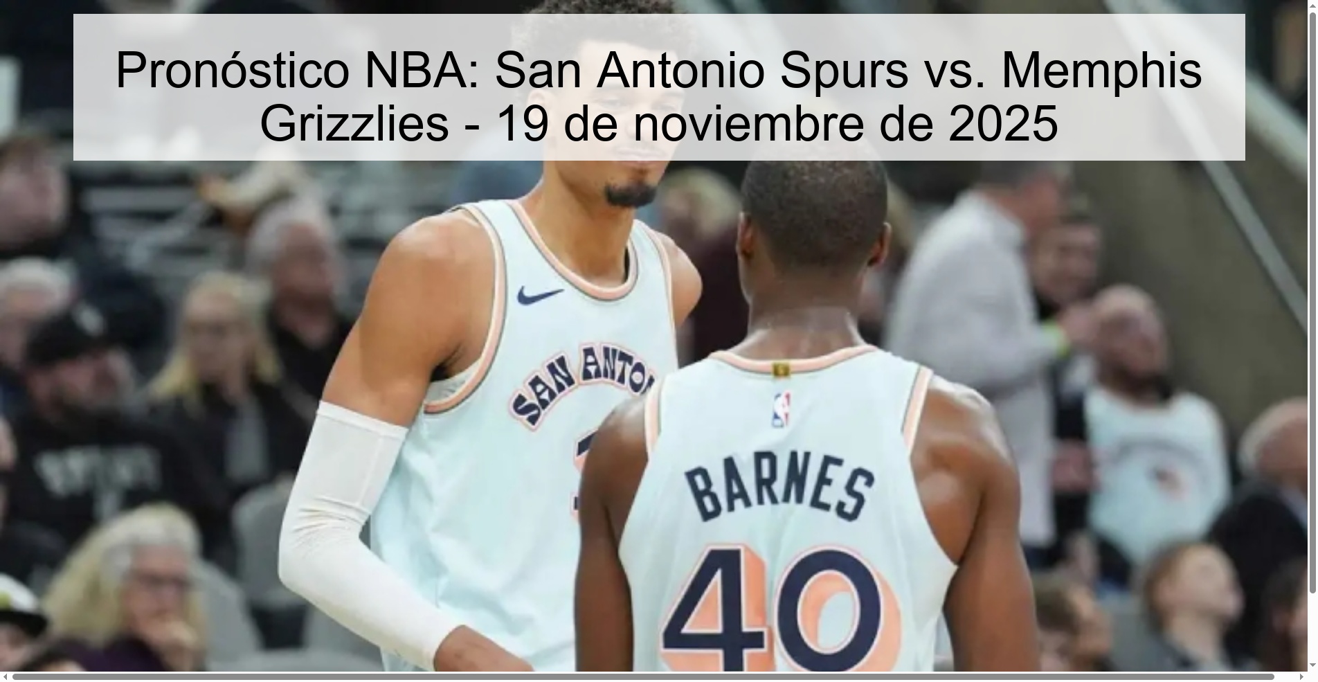 Pronóstico NBA: San Antonio Spurs vs. Memphis Grizzlies - 19 de noviembre de 2025 1 324971