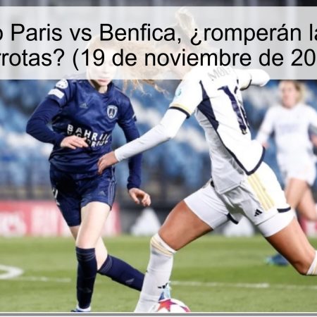 Pronóstico Paris vs Benfica, ¿romperán la racha de derrotas? (19 de noviembre de 2025)