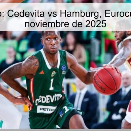 Pronóstico: Cedevita vs Hamburg, Eurocup – 19 de noviembre de 2025