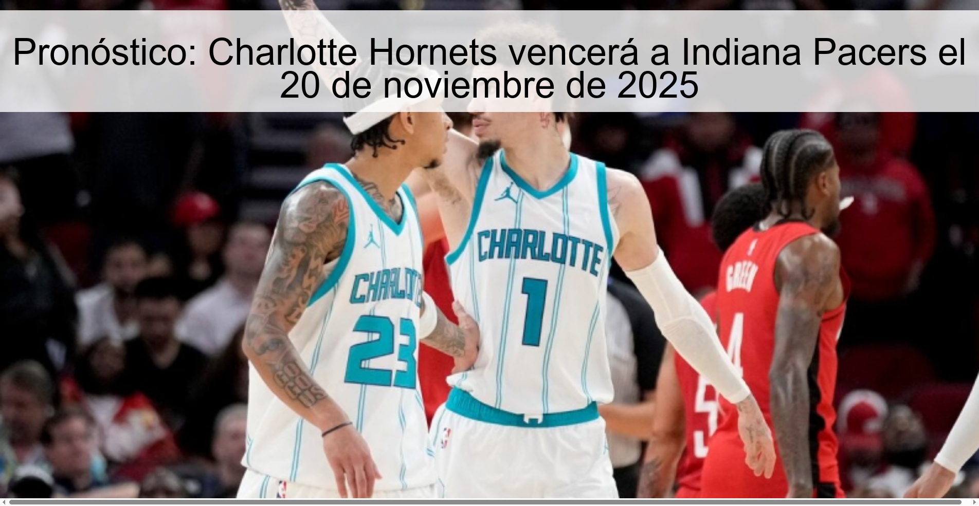 Pronóstico: Charlotte Hornets vencerá a Indiana Pacers el 20 de noviembre de 2025 1 325275