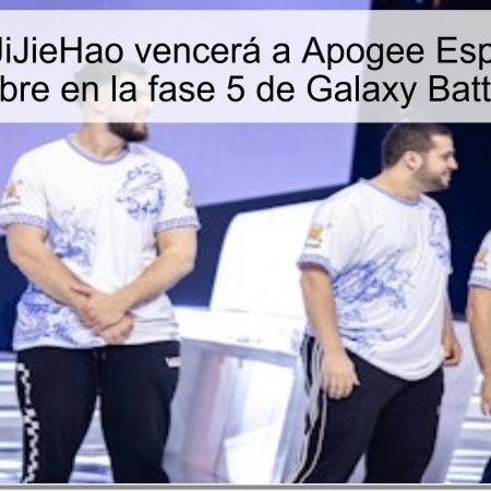 Pronóstico: JiJieHao vencerá a Apogee Esports el 20 de noviembre en la fase 5 de Galaxy Battle 2025