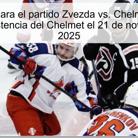 Pronóstico para el partido Zvezda vs. Chelmet: Apuesta por la resistencia del Chelmet el 21 de noviembre de 2025