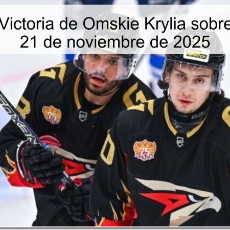 Pronóstico: Victoria de Omskie Krylia sobre Molot, VHL 21 de noviembre de 2025