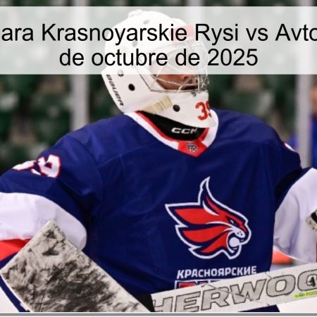 Pronóstico para Krasnoyarskie Rysi vs Avto – Fecha: 21 de octubre de 2025