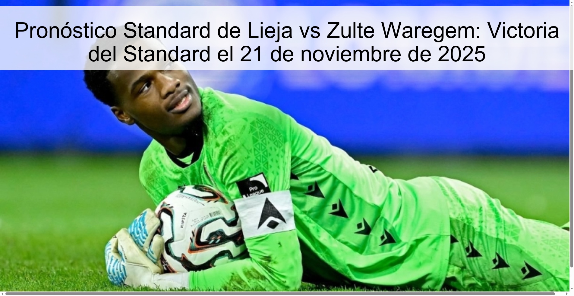 Pronóstico Standard de Lieja vs Zulte Waregem: Victoria del Standard el 21 de noviembre de 2025 1 325678