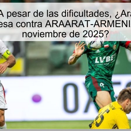 Pronóstico: A pesar de las dificultades, ¿Araarat logrará una sorpresa contra ARAARAT-ARMENIA el 21 de noviembre de 2025?