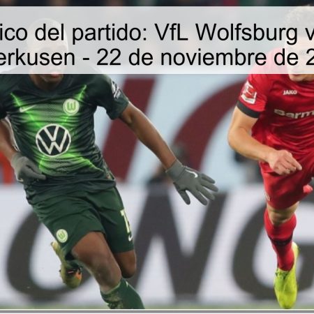 Pronóstico del partido: VfL Wolfsburg vs Bayer Leverkusen – 22 de noviembre de 2025