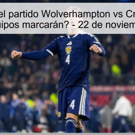 Pronóstico del partido Wolverhampton vs Crystal Palace: ¿Ambas equipos marcarán? – 22 de noviembre de 2025