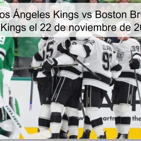 Pronóstico Los Ángeles Kings vs Boston Bruins: Ganará los Kings el 22 de noviembre de 2025