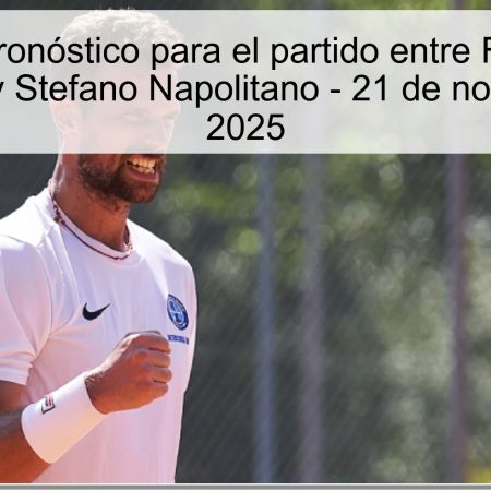 Tennis: Pronóstico para el partido entre Francesco Maestrelli y Stefano Napolitano – 21 de noviembre de 2025