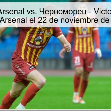 Pronóstico: Arsenal vs. Черноморец – Victoria esperada para Arsenal el 22 de noviembre de 2025