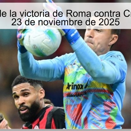 Pronóstico de la victoria de Roma contra Cremonese el 23 de noviembre de 2025