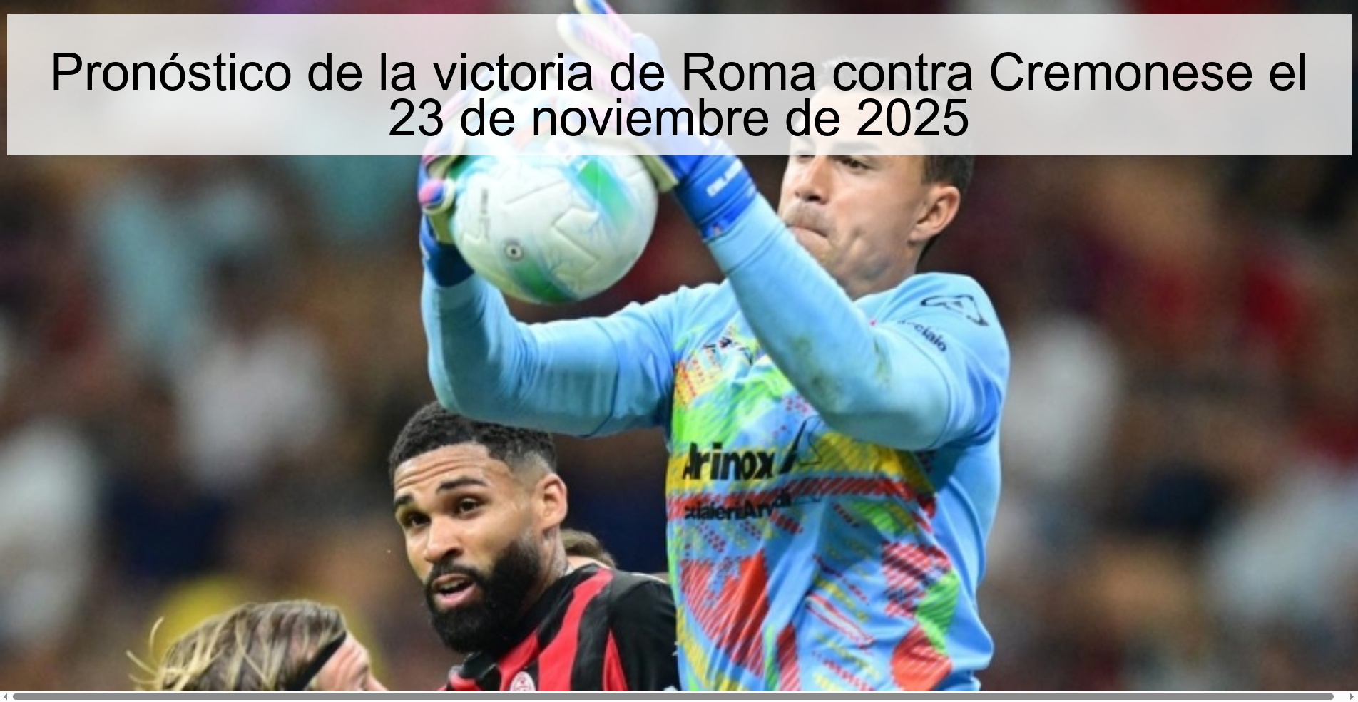 Pronóstico de la victoria de Roma contra Cremonese el 23 de noviembre de 2025 1 326142