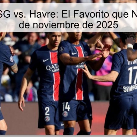 Pronóstico PSG vs. Havre: El Favorito que No Fallará – 22 de noviembre de 2025