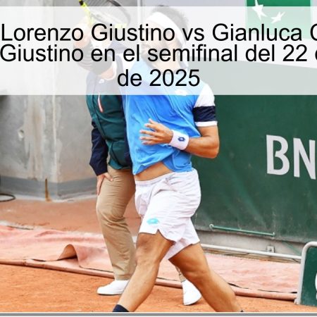 Pronóstico Lorenzo Giustino vs Gianluca Cadenasso: Victoria para Giustino en el semifinal del 22 de noviembre de 2025