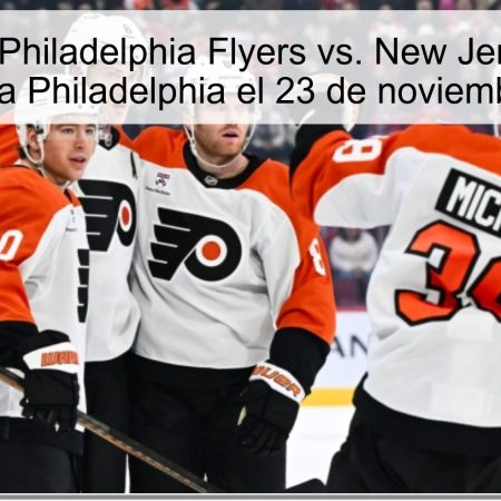 Pronóstico: Philadelphia Flyers vs. New Jersey Devils – Victoria para Philadelphia el 23 de noviembre de 2025