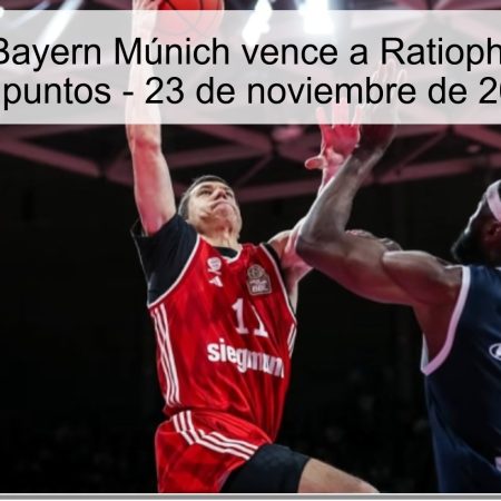 Pronóstico: Bayern Múnich vence a Ratiopharm Ulm por 4.5 puntos – 23 de noviembre de 2025