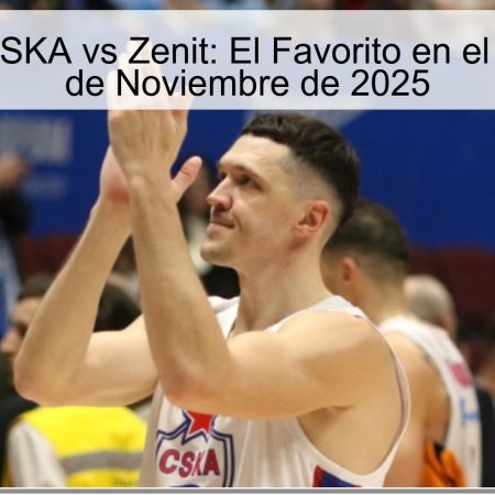 Pronóstico CSKA vs Zenit: El Favorito en el Duelo del 23 de Noviembre de 2025