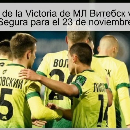 Pronóstico de la Victoria de MЛ Витебск vs Гомель: Apuesta Segura para el 23 de noviembre de 2025