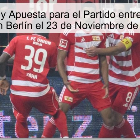 Pronóstico y Apuesta para el Partido entre St. Pauli y Union Berlín el 23 de Noviembre de 2025