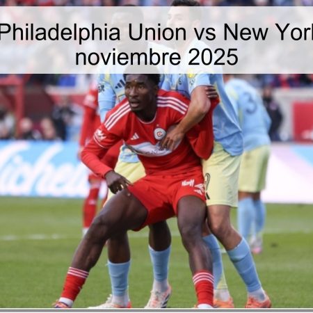 Pronóstico: Philadelphia Union vs New York City, 24 de noviembre 2025