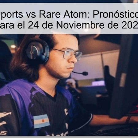 Imperial Esports vs Rare Atom: Pronóstico y Apuesta para el 24 de Noviembre de 2025