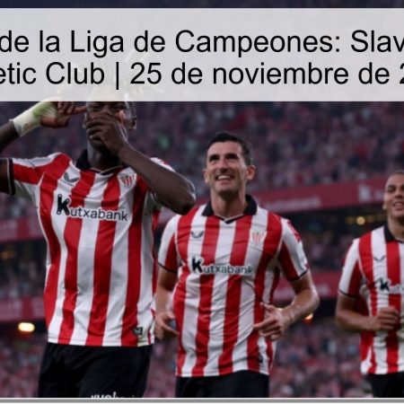 Pronóstico de la Liga de Campeones: Slavia Praga vs Athletic Club | 25 de noviembre de 2025