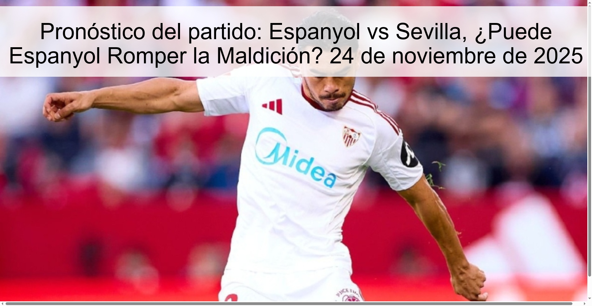 Pronóstico del partido: Espanyol vs Sevilla, ¿Puede Espanyol Romper la Maldición? 24 de noviembre de 2025 1 326912