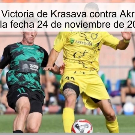 Pronóstico: ¡Victoria de Krasava contra Akritas! Análisis de la fecha 24 de noviembre de 2025
