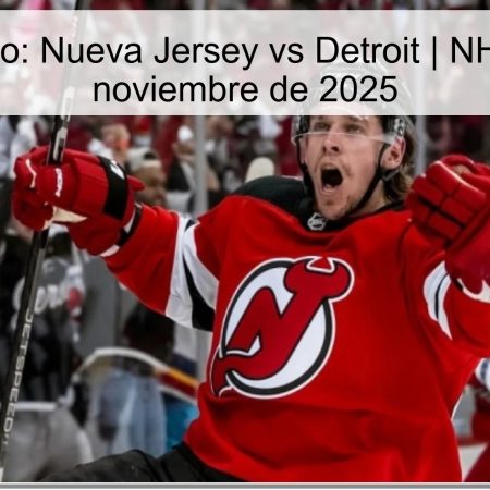 Pronóstico: Nueva Jersey vs Detroit | NHL | 25 de noviembre de 2025