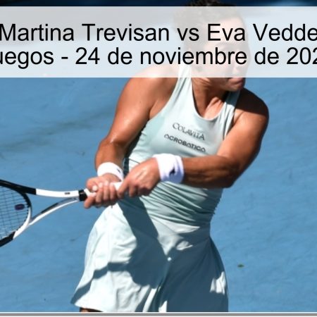 Pronóstico: Martina Trevisan vs Eva Vedder, Over 20.5 Juegos – 24 de noviembre de 2025