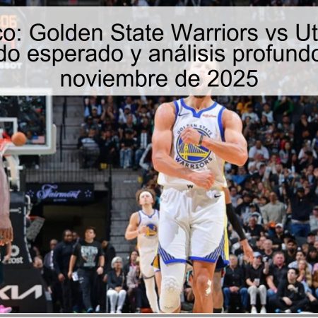 Pronóstico: Golden State Warriors vs Utah Jazz – Resultado esperado y análisis profundo – 25 de noviembre de 2025