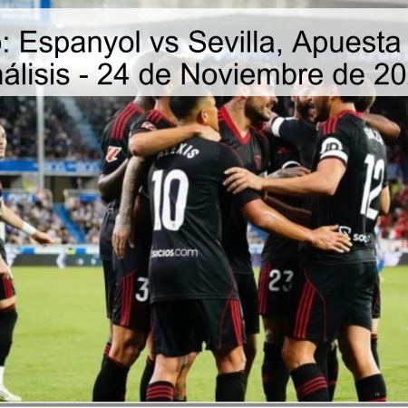Pronóstico: Espanyol vs Sevilla, Apuesta Principal y Análisis – 24 de Noviembre de 2025
