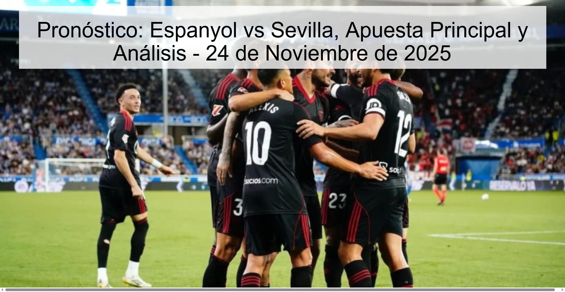 Pronóstico: Espanyol vs Sevilla, Apuesta Principal y Análisis - 24 de Noviembre de 2025 1 327076