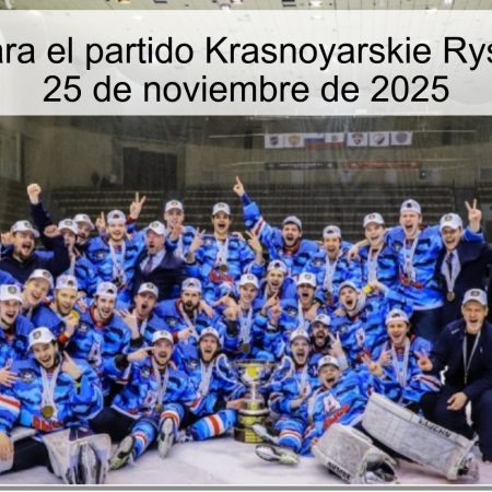 Pronóstico para el partido Krasnoyarskie Rysi vs Tolpar el 25 de noviembre de 2025