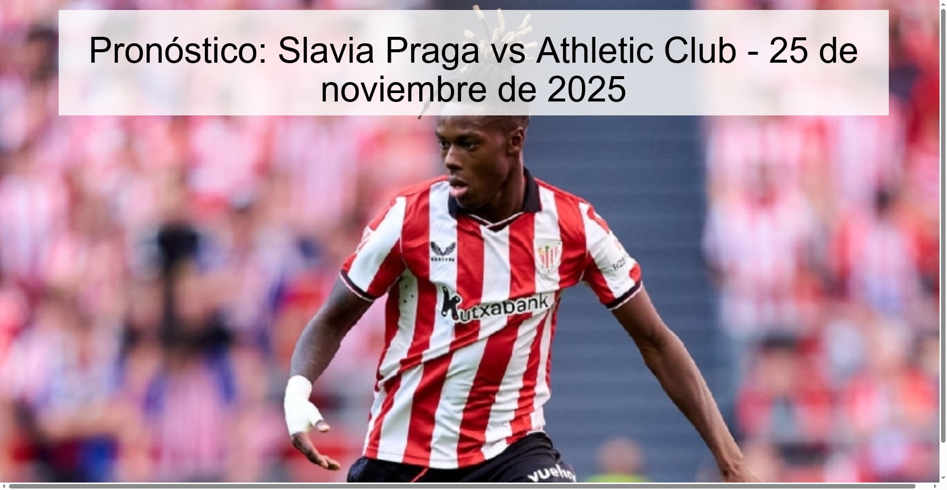 Pronóstico: Slavia Praga vs Athletic Club - 25 de noviembre de 2025 1 327114