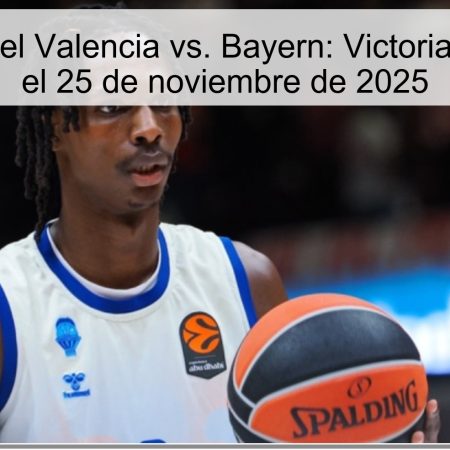 Pronóstico del Valencia vs. Bayern: Victoria de Valencia el 25 de noviembre de 2025