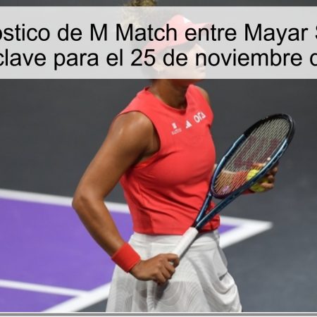 Título: Pronóstico de M Match entre Mayar Sherif y Julia Riera, clave para el 25 de noviembre de 2025