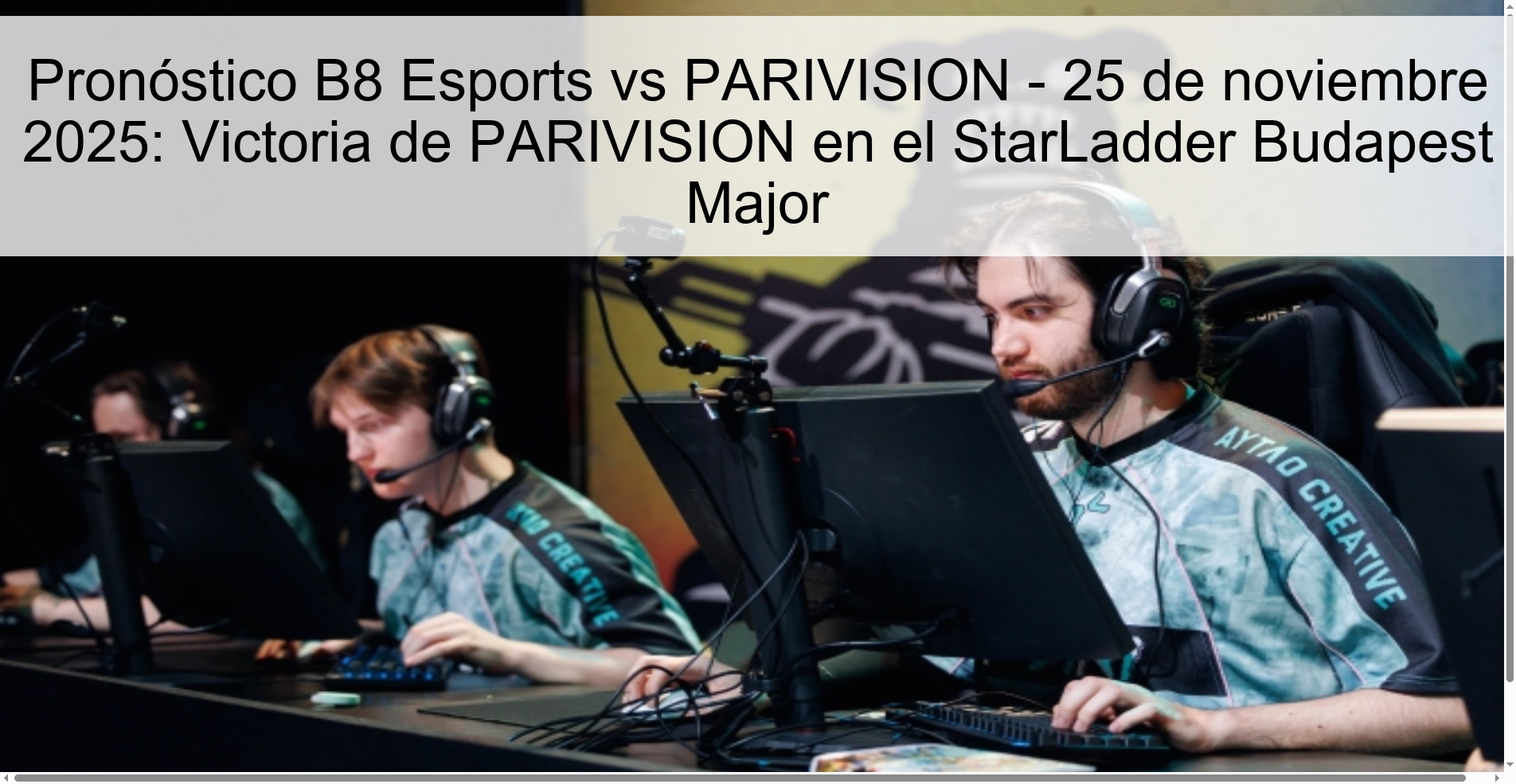 Pronóstico B8 Esports vs PARIVISION - 25 de noviembre 2025: Victoria de PARIVISION en el StarLadder Budapest Major 1 327359
