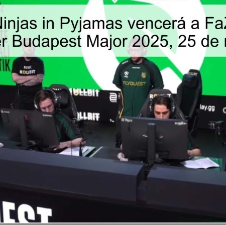 Pronóstico: Ninjas in Pyjamas vencerá a FaZe Clan en el StarLadder Budapest Major 2025, 25 de noviembre